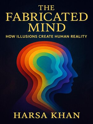 cover image of The Fabricated Mind